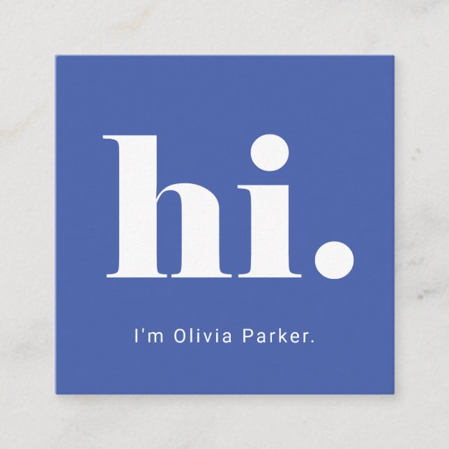 A Simple Hello | Bold and Modern Typography Square Business Card (Front)