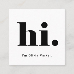 A Simple Hello   Bold and Modern Typography Square Business Card