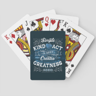 A Simple Kind Act Playing Cards
