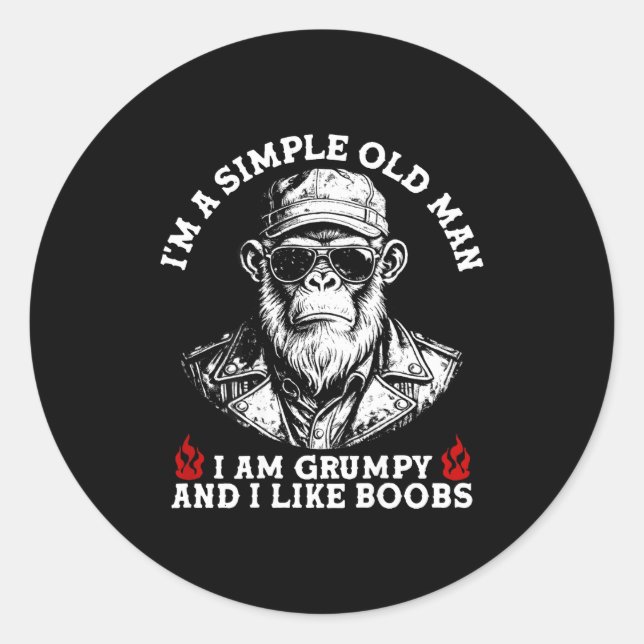 A simple old man am grumpy and like (on back) classic round sticker (Front)