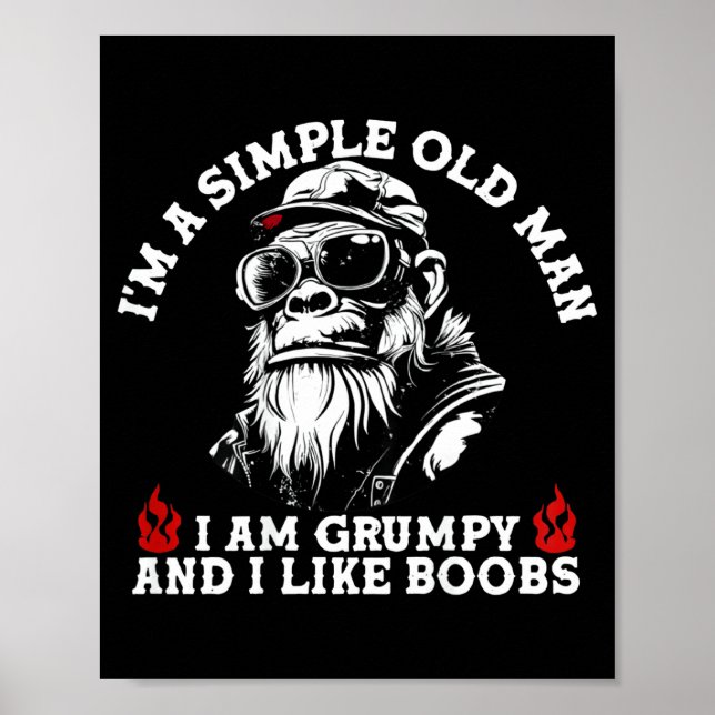 A simple old man am grumpy and like (on back) poster (Front)