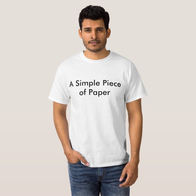 A Simple Piece of Paper T-Shirt (Front Full)