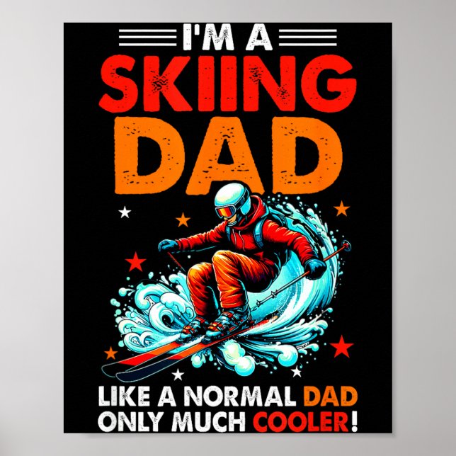 A skiing dad definition much cooler funny father's poster (Front)