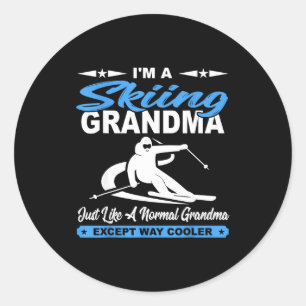 A skiing grandma like a normal grandma except way classic round sticker