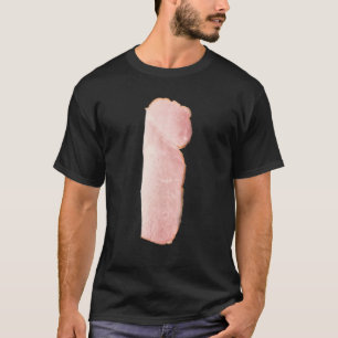 A Slice Of Ham For Toast Good Morning Breakfast T-Shirt