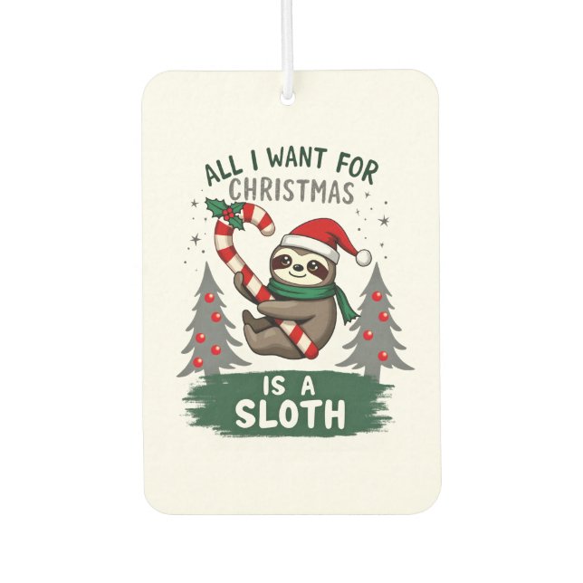 A Sloth For Christmas. Cute, Christmas Sloth With  Car Air Freshener (Front)