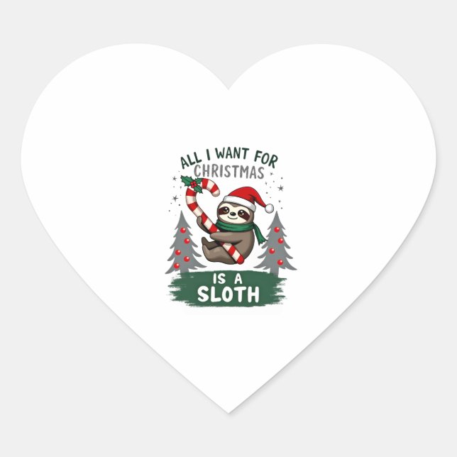 A Sloth For Christmas. Cute, Christmas Sloth With  Heart Sticker (Front)