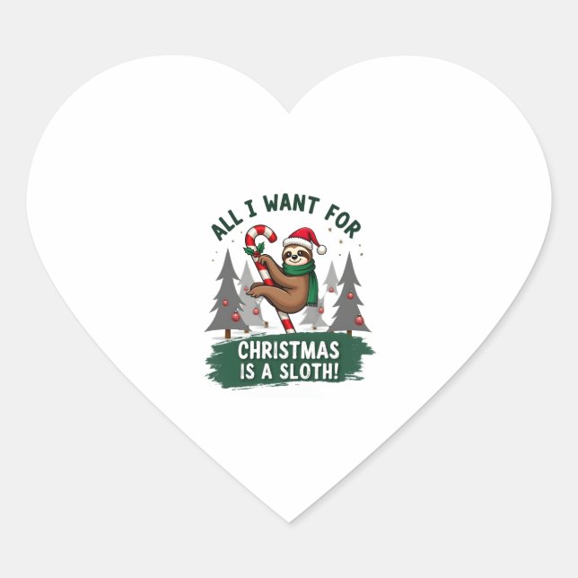 A Sloth For Christmas. Cute, Christmas Sloth With  Heart Sticker (Front)