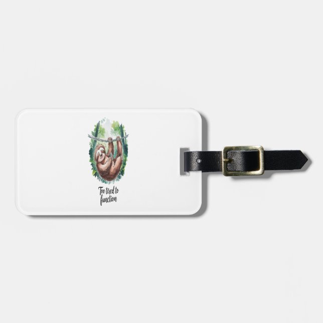 A Sloth Wild Animal Tired Luggage Tag (Front Horizontal)