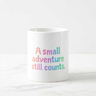 A Small Adventure Still Counts Lettering Mug