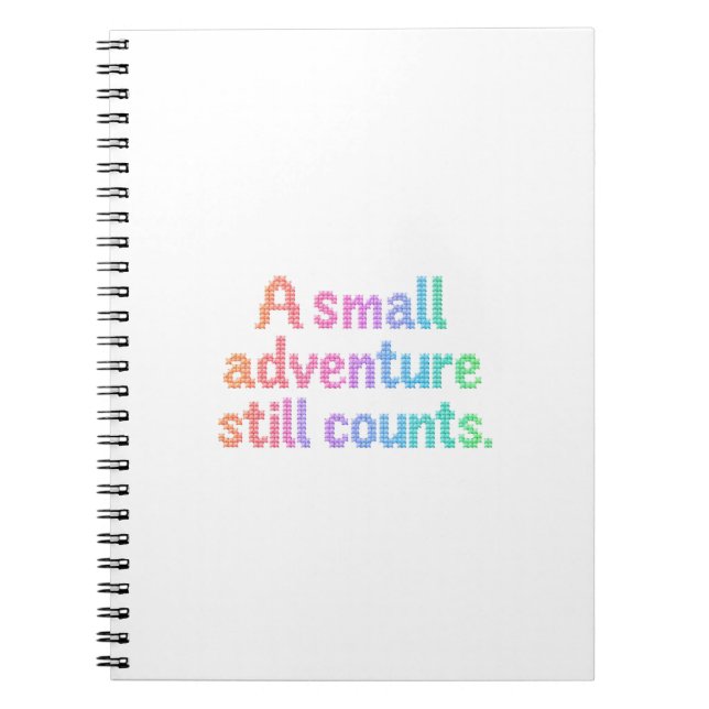 A Small Adventure Still Counts Notebook (Front)