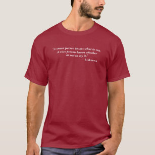 A Smart Person Vs. A Wise Person Quote T-Shirt
