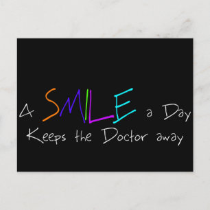A Smile a Day Keeps the Doctor Away Postcard