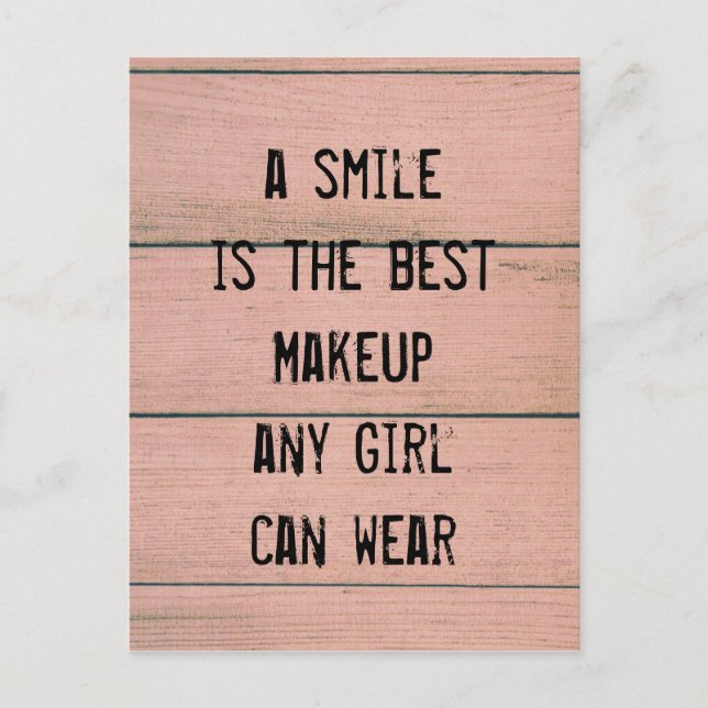 A smile is the best Makeup any girl can wear. Postcard (Front)