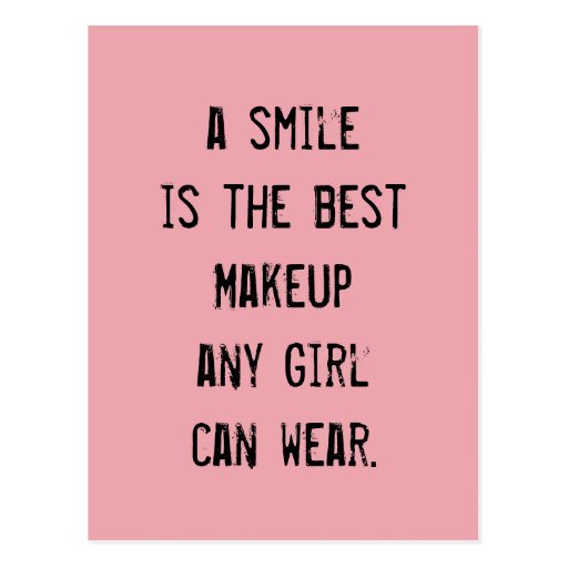 A smile is the best Makeup any girl can wear. Postcard