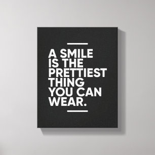A Smile Is The Prettiest Thing Inspirational Canvas Print