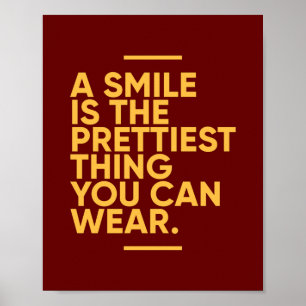 A Smile Is The Prettiest Thing   Inspirational Poster
