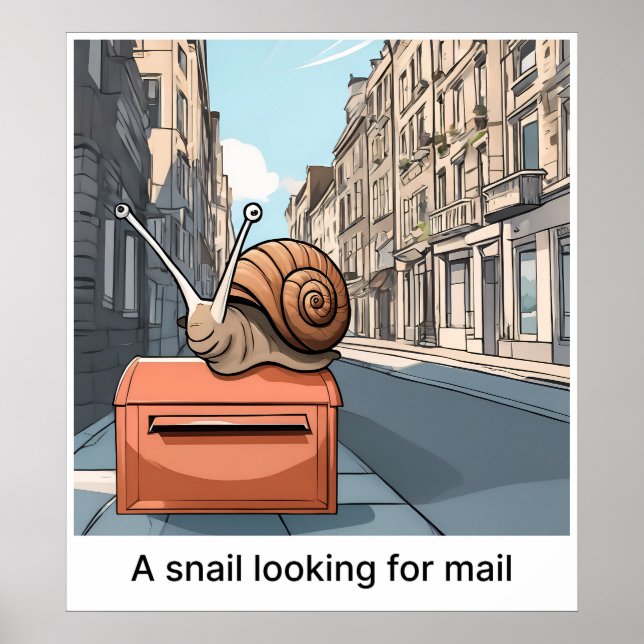 A Snail Looking For Mail - Print (Front)
