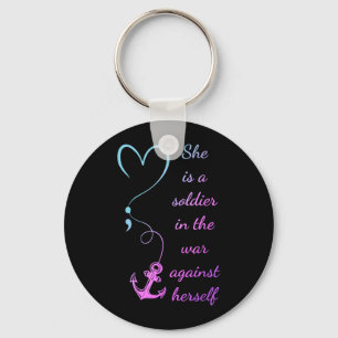 A Soldier In The War Against Herself Prevention Key Ring