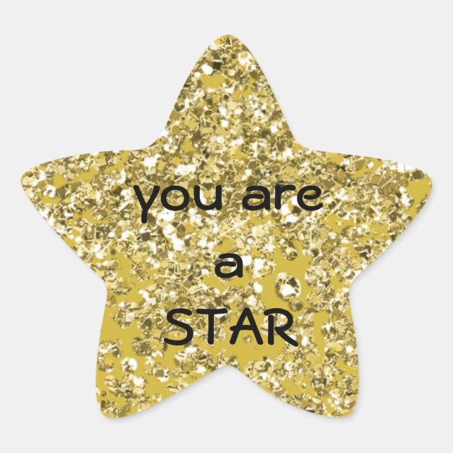 A Sparkly Star You Are Star Sticker (Front)