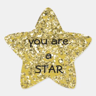 A Sparkly Star You Are Star Sticker