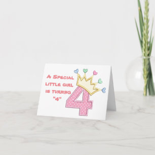 A "SPECIAL" LITTLE GIRL IS TURNING **4** BIRTHDAY  CARD