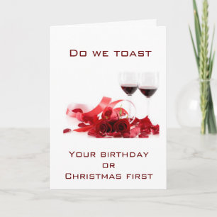 A "SPEICAL" BIRTHDAY/CHRISTMAS WISH & TOAST HOLIDAY CARD