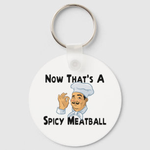 A Spicy Meatball Key Ring