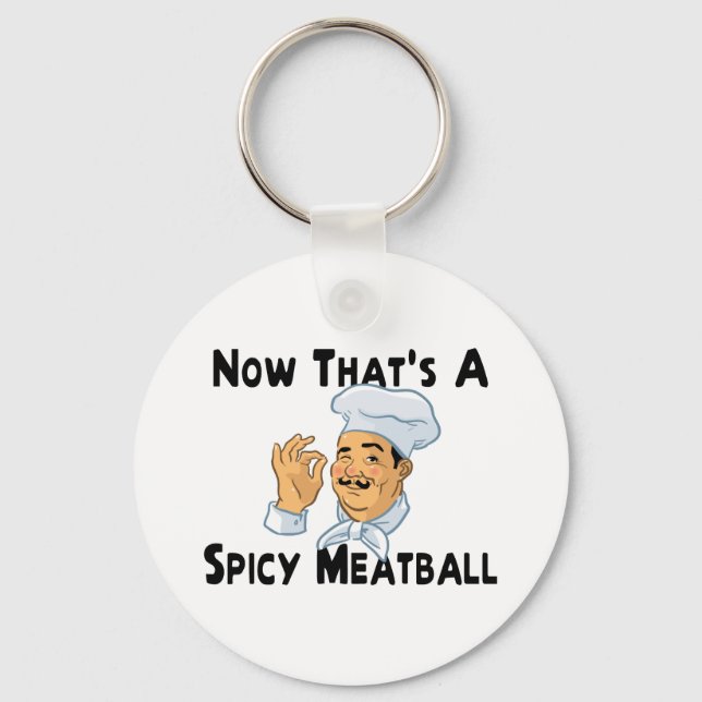 A Spicy Meatball Key Ring (Front)