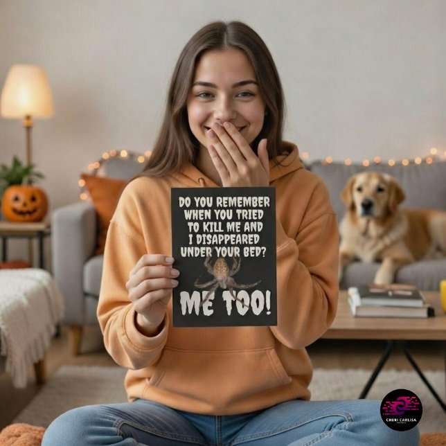 A Spider's Revenge Halloween Card (She thought it was gone. The spider thought otherwise.)