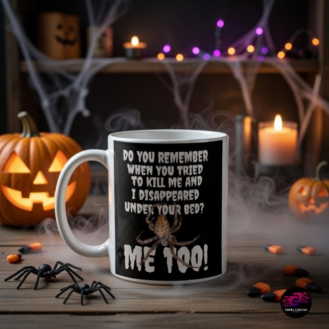 A Spider's Revenge Halloween Coffee Mug (Sip slow. The spider remembers everything.)