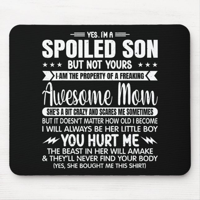 A Spoiled Son But Not Yours Freaking Awesome Mum V Mouse Mat (Front)