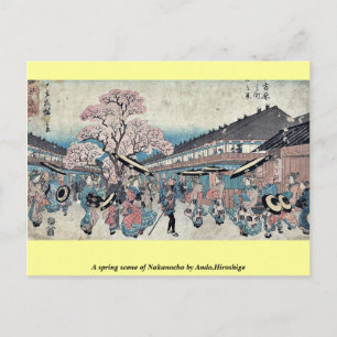 A spring scene of Nakanocho by Ando,Hiroshige Postcard
