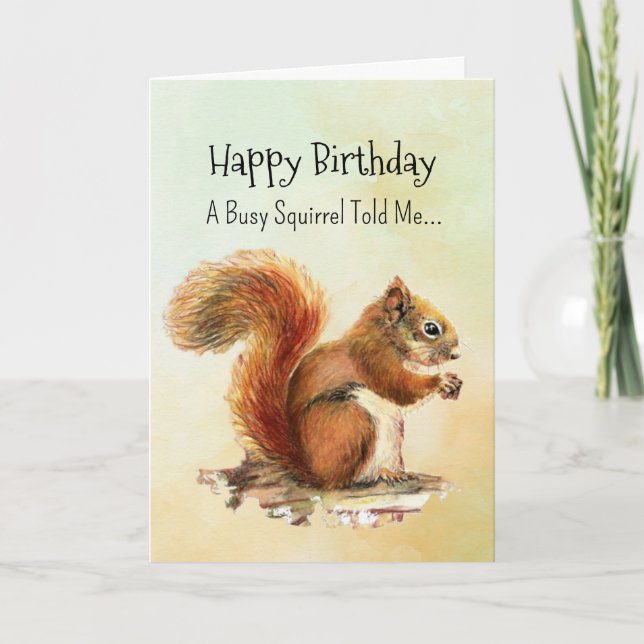 A Squirrel Personality Birthday Fun Animal Card (Front)