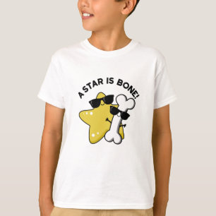 A Star Is Bone Funny Movie Title Pun T-Shirt