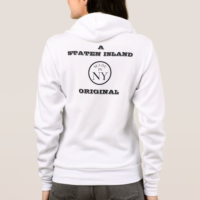 A Staten Island Original Zip-Up Hoodie (Back)