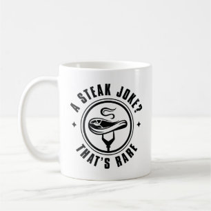 A Steak Joke That’s Rare Coffee Mug