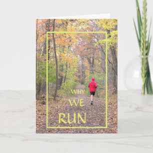 "A STORY OF WHY WE RUN"/RUNNING ON WOODLAND PATH CARD