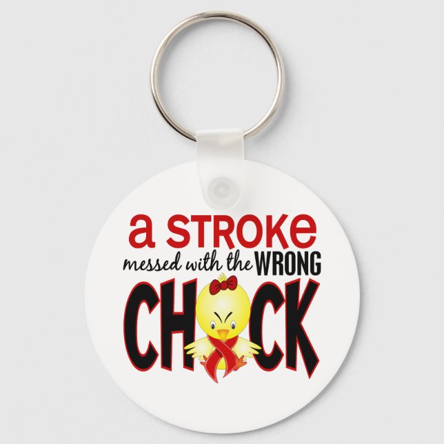 A Stroke Messed With The Wrong Chick Key Ring (Front)