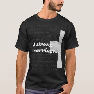 A Strong Marriage Has God In the Centre T-Shirt