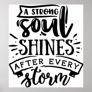 A strong soul shines after poster
