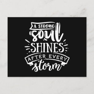 A strong soul shines after - white announcement postcard