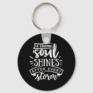 A strong soul shines after - white key ring