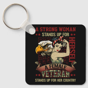 A Strong Woman Female Lady Veteran Stands Up For H Key Ring