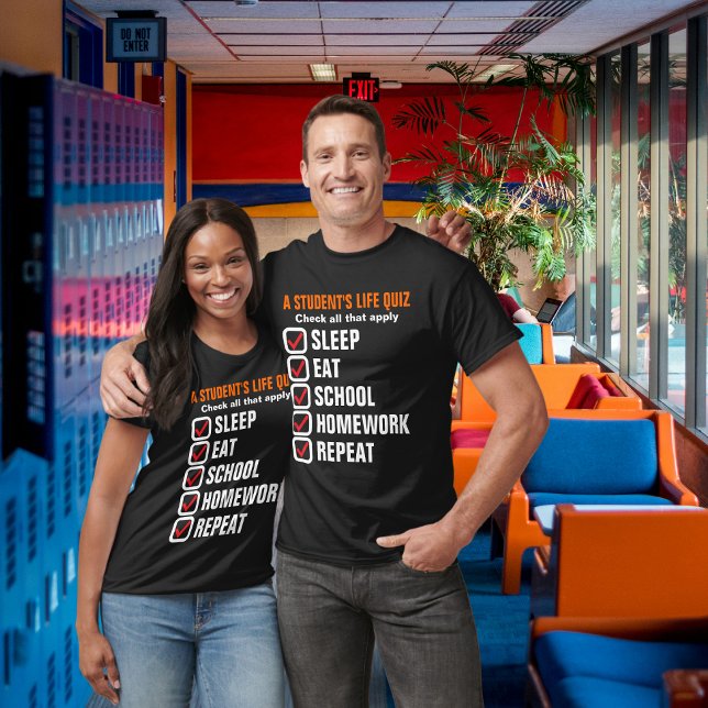 A Student's Life Quiz Customisable Text T-Shirt (A student's life quiz customizable t-shirt front view.  Customize the text to anything you want.)