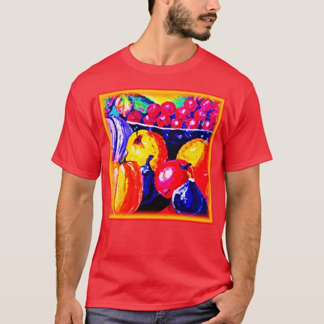 A Stunning Fruity Oil Painting. Buy Now T-Shirt (Front)