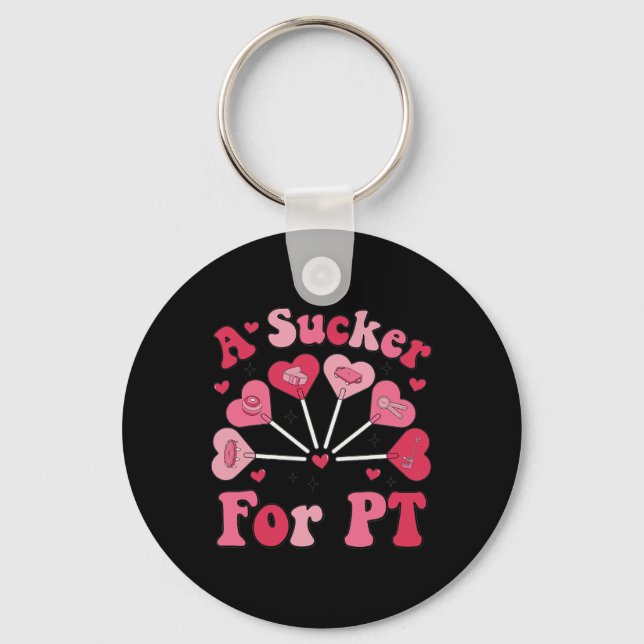 A Sucker For Pt Physical Therapy Valentine's Day P Key Ring (Front)