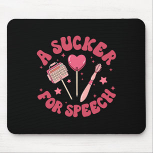 A Sucker For Speech Valentine Slp Speech Language Mouse Mat