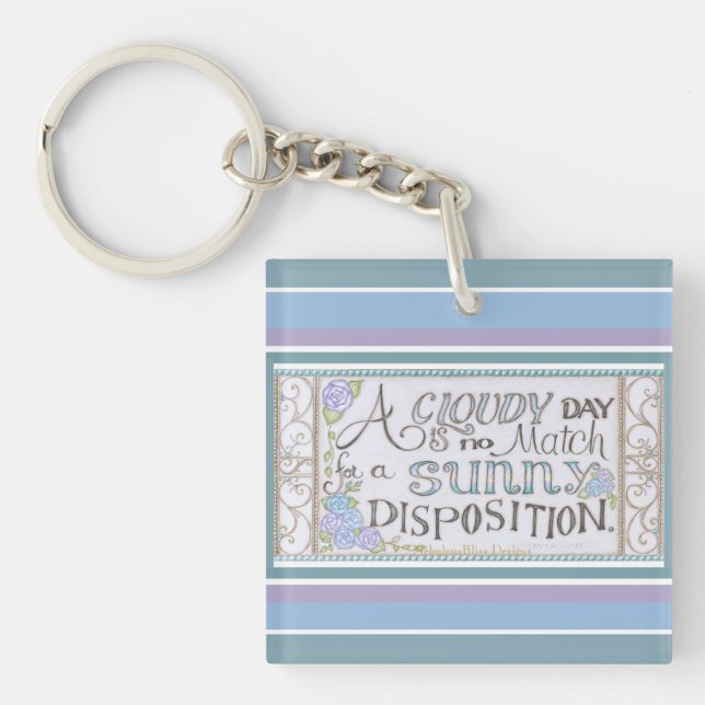 A Sunny Disposition Square Keychain (Front)