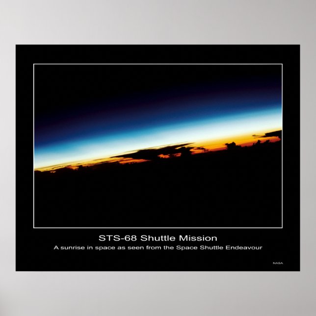 A sunrise seen from the Space Shuttle Endeavour Poster (Front)